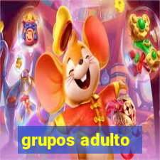 grupos adulto