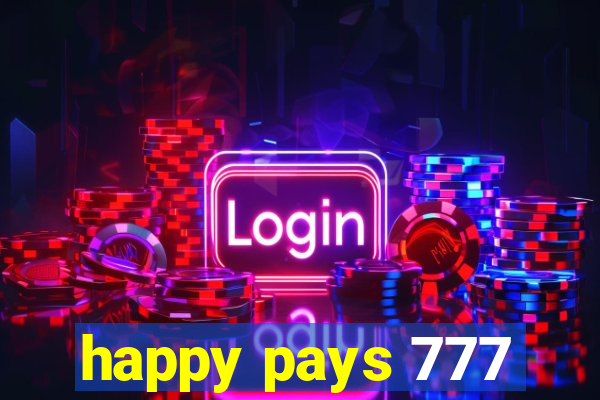 happy pays 777