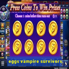 eggs vampire survivors