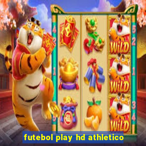 futebol play hd athletico