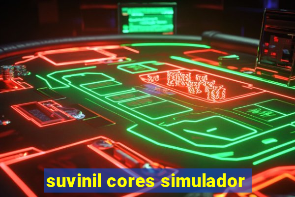 suvinil cores simulador