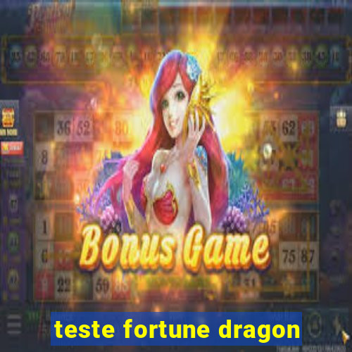 teste fortune dragon