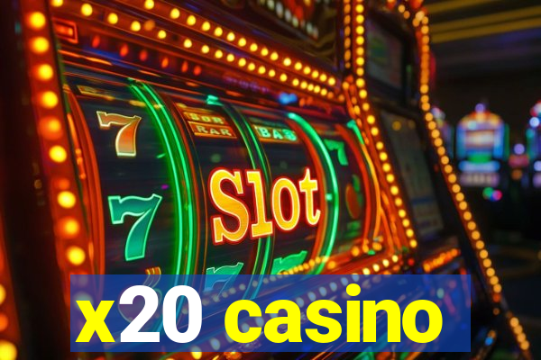 x20 casino