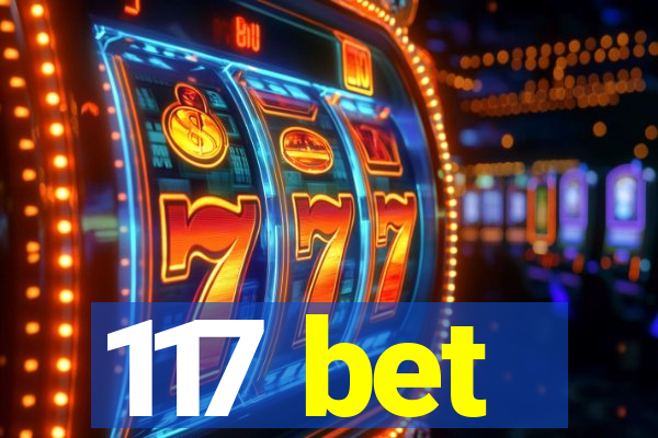 117 bet