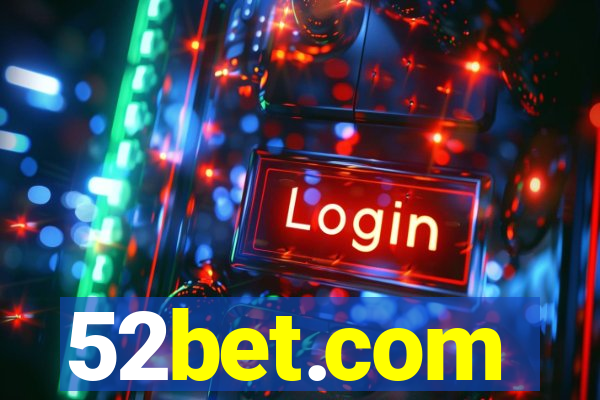 52bet.com