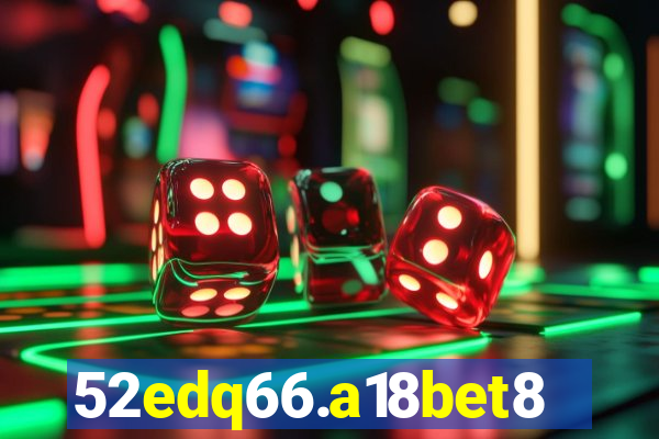 52edq66.a18bet8.com