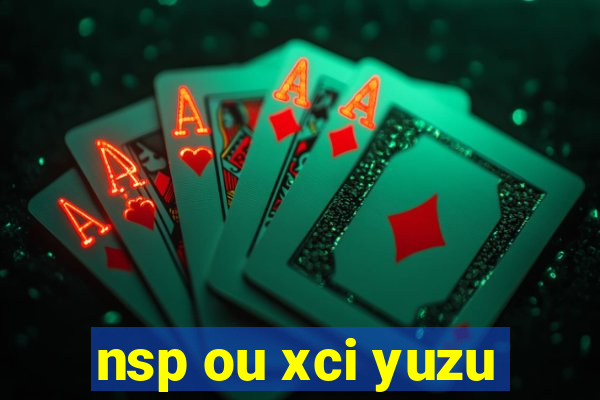 nsp ou xci yuzu