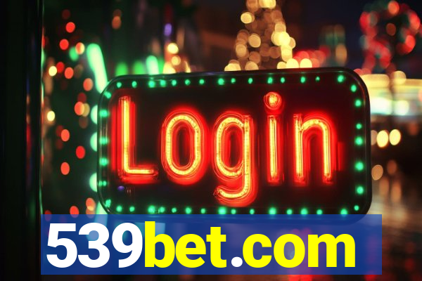 539bet.com