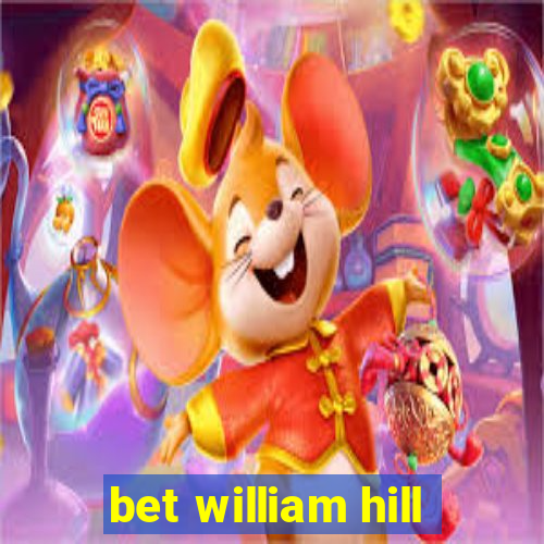 bet william hill