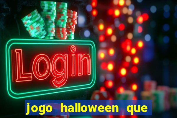 jogo halloween que ganha dinheiro