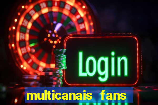 multicanais fans jogo ao vivo