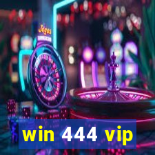 win 444 vip