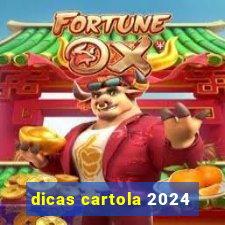 dicas cartola 2024