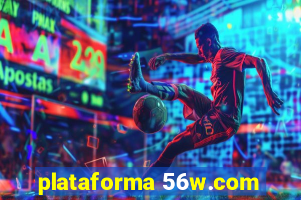 plataforma 56w.com