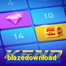 blazedownload