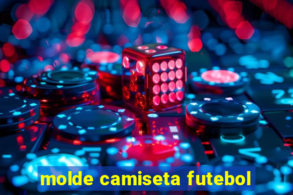 molde camiseta futebol