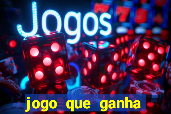 jogo que ganha dinheiro sem precisar depositar nada