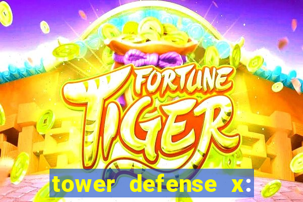 tower defense x: beta codes