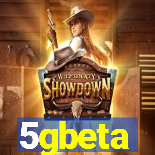 5gbeta