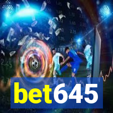 bet645