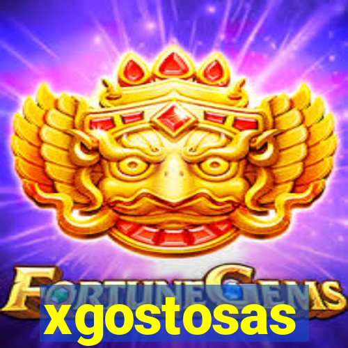 xgostosas