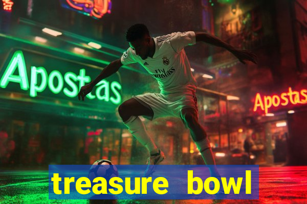 treasure bowl horário pagante