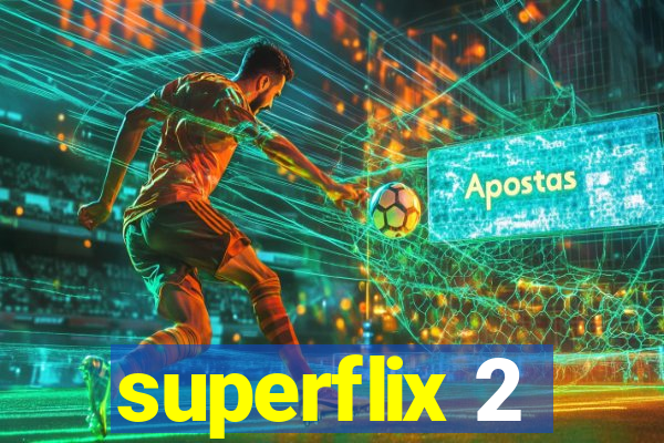 superflix 2