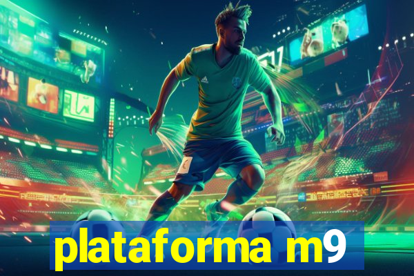 plataforma m9