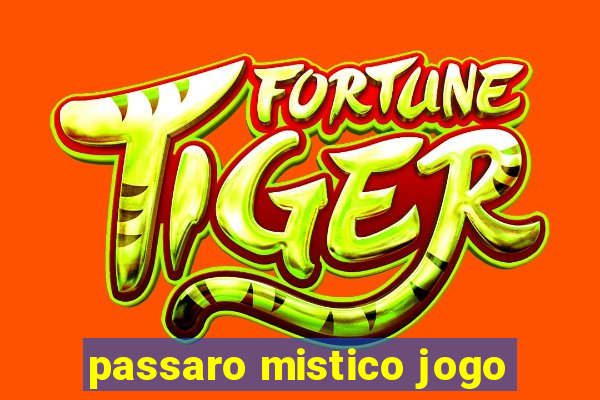 passaro mistico jogo