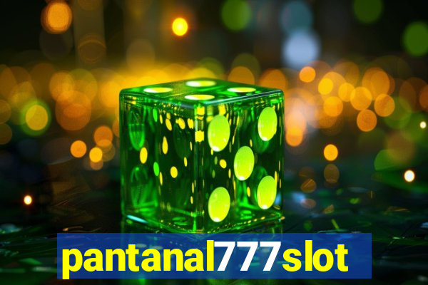 pantanal777slots.com