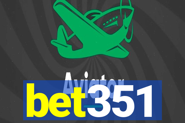 bet351