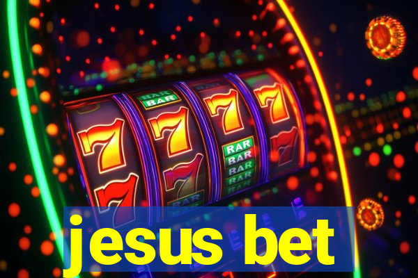 jesus bet