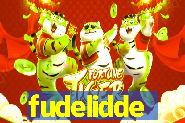 fudelidde