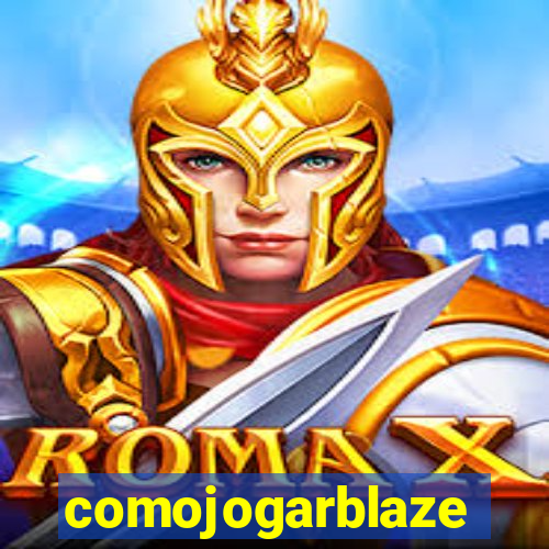 comojogarblaze