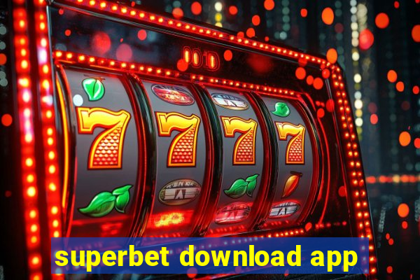 superbet download app