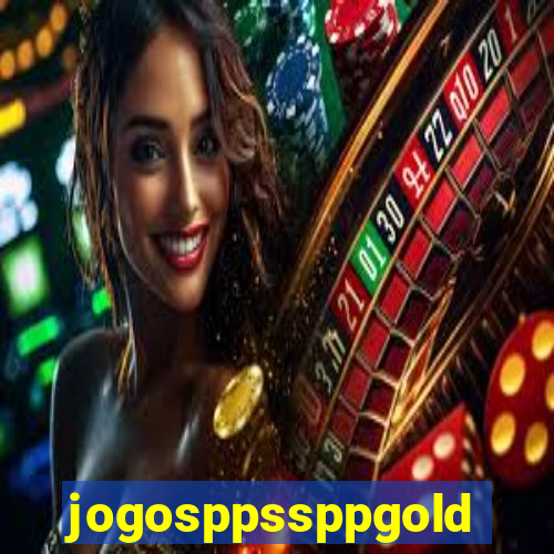 jogosppssppgold