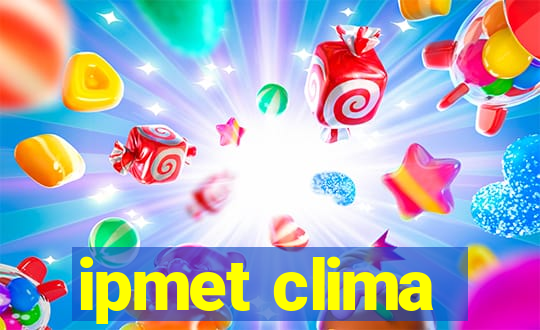 ipmet clima