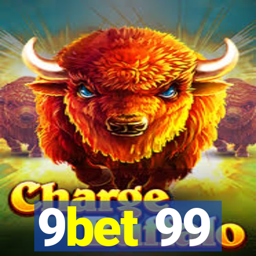 9bet 99