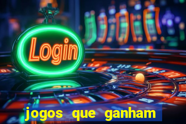 jogos que ganham dinheiro de verdade gratis