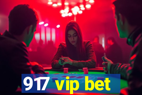 917 vip bet