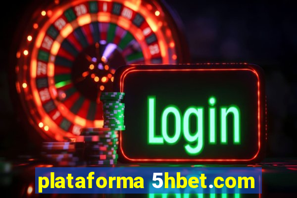 plataforma 5hbet.com