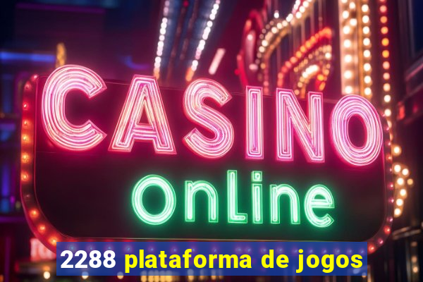 2288 plataforma de jogos