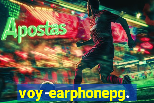 voy-earphonepg.com