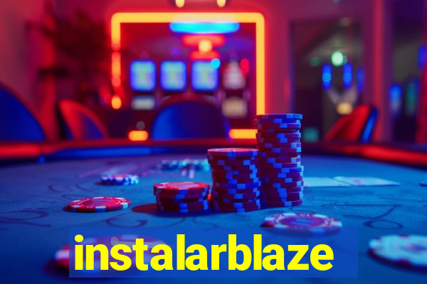 instalarblaze