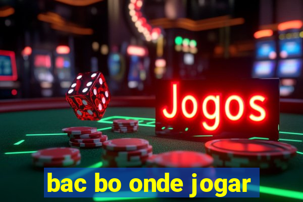 bac bo onde jogar