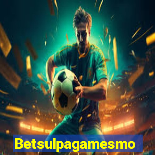 Betsulpagamesmo