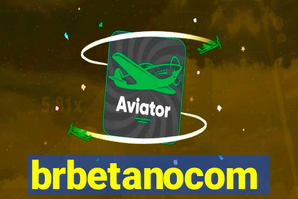 brbetanocom