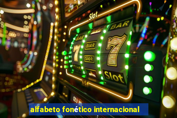 alfabeto fonético internacional