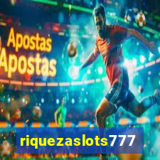 riquezaslots777