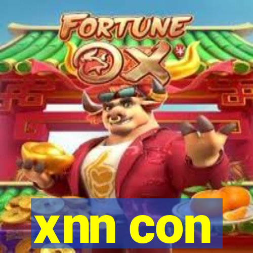 xnn con